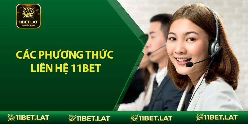 Các phương thức liên hệ 11BET