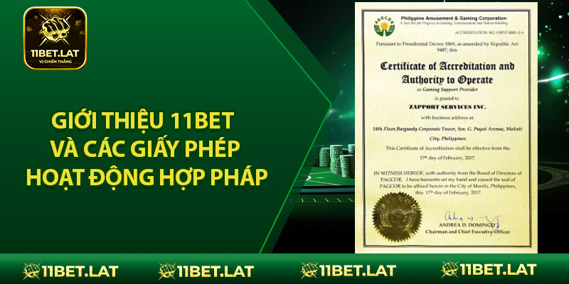 Giới thiệu 11BET và các giấy phép hoạt động hợp pháp