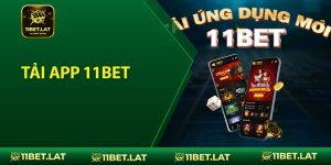 Tải App 11BET